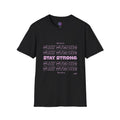 Stay Strong Awareness T-Shirt — Inspirational Ribbon Memorial Tee